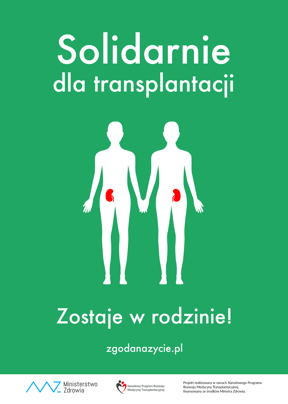 plakat kampanii Solidarnie dla transplantacji; przeszczep rodzinny; zostaje w rodzinie
